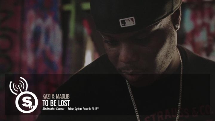 Kazi & Madlib - To Be Lost