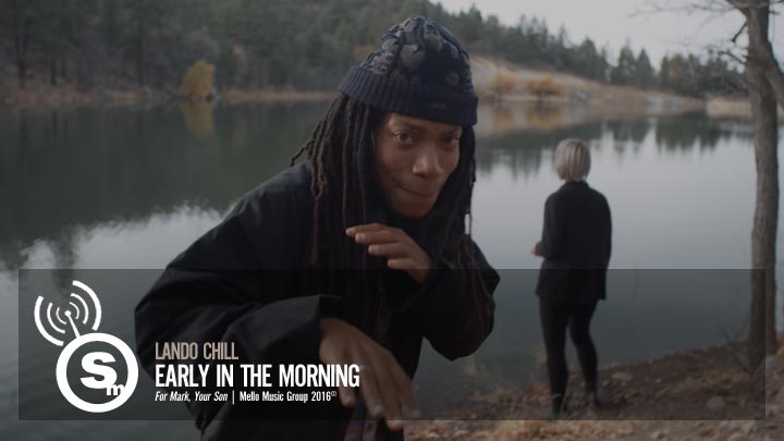 Lando Chill - Early In the Morning
