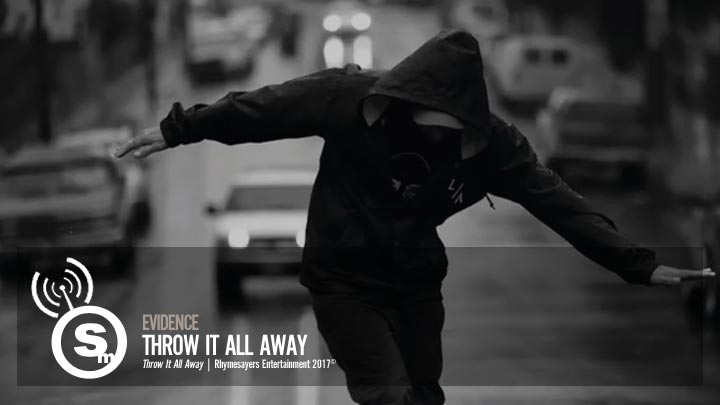 Evidence - Throw It All Away