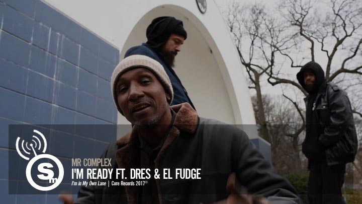 Mr. Complex - I'm Ready ft. Dres & El Fudge